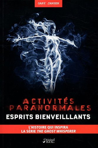 Activités paranormales : esprits bienveillants