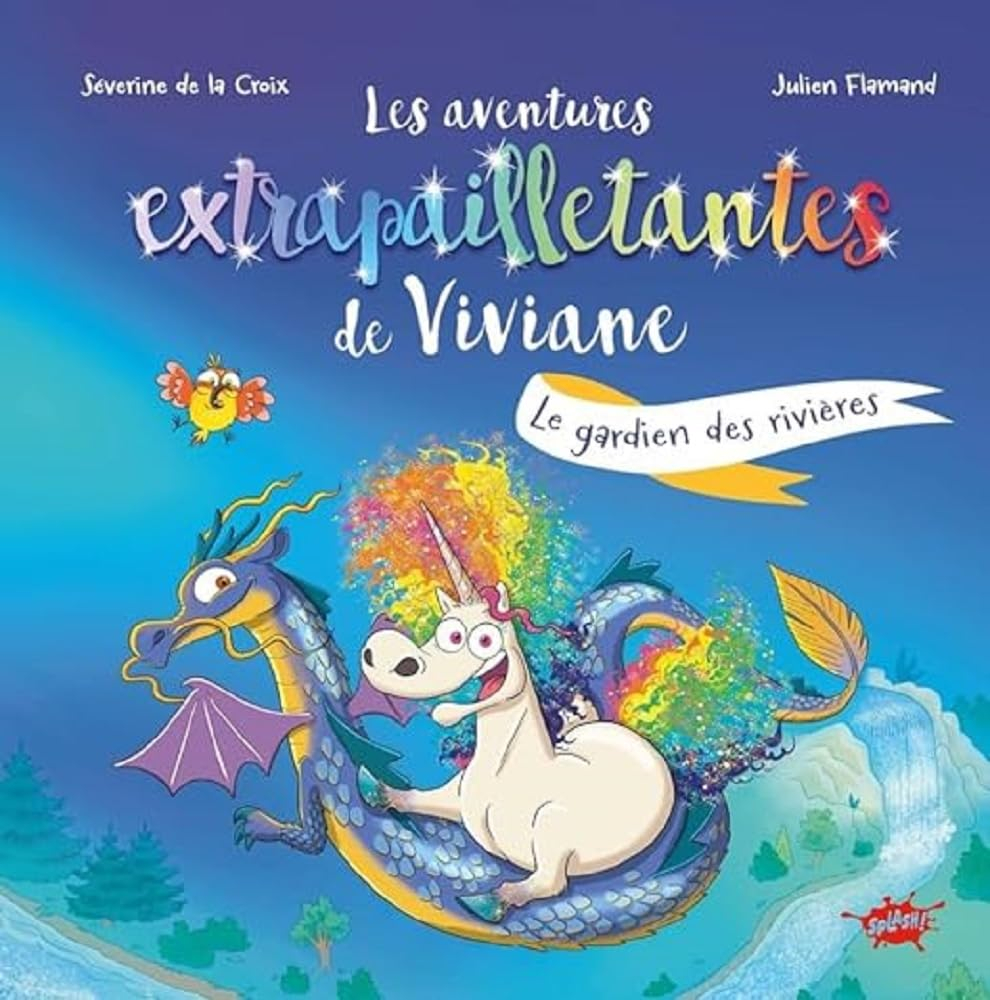 Les aventures extrapailletantes de Viviane. Vol. 1. Le gardien des rivières