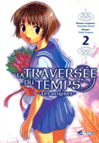 La traversée du temps, les origines. Vol. 2