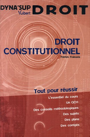 Droit constitutionnel : tout pour réussir