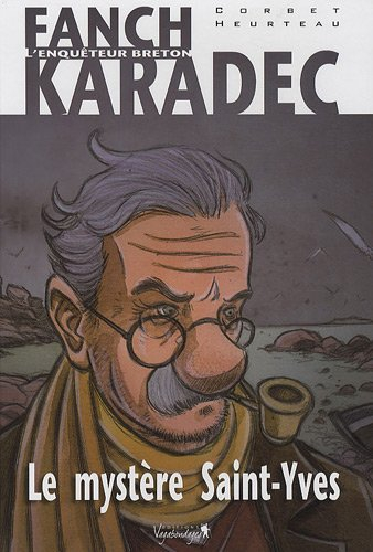 Fanch Karadec : l'enquêteur breton. Vol. 1. Le mystère Saint-Yves