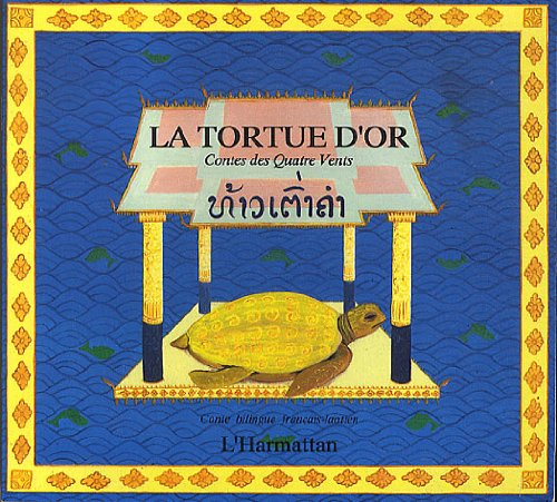 La Tortue d'or : conte bilingue français-laotien