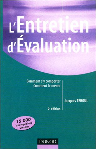 L'entretien d'évaluation : comment s'y comporter, comment le mener