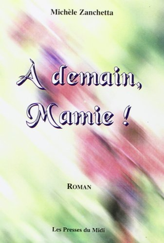 A demain mamie !
