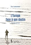 L'Europe face à son destin