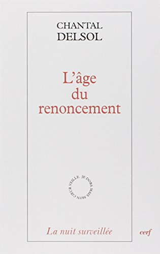L'âge du renoncement