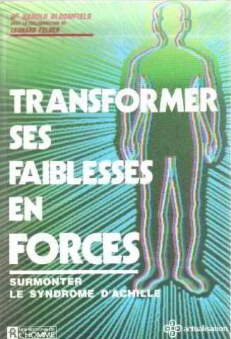 Transformer ses faiblesses en forces : surmonter le syndrome d'Achille