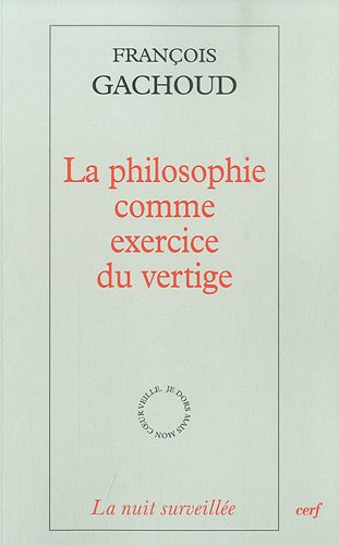La philosophie comme exercice du vertige