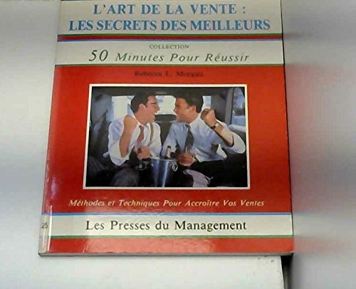 L'Art de la vente : les secrets des meilleurs