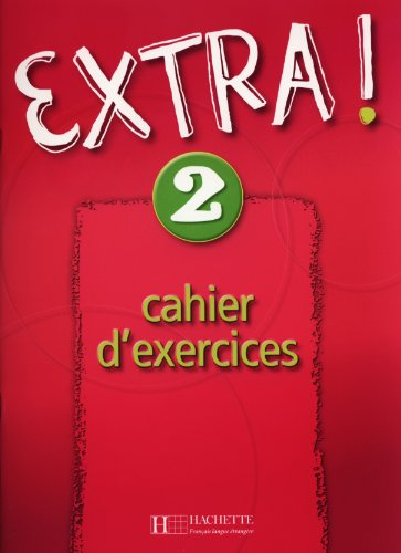 Extra, niveau 2 : cahier d'exercices