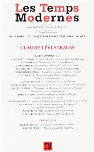 Temps modernes (Les), n° 628. Claude Lévi-Strauss