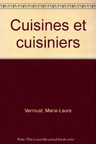 Cuisines et cuisiniers : de l'Antiquité à nos jours