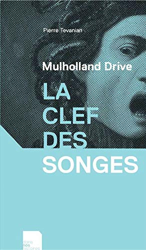 Mulholland drive : la clef des songes
