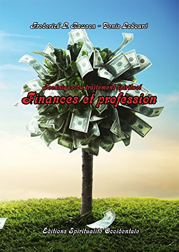 Technique du traitement spirituel : Finances et Profession