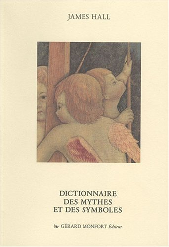 Dictionnaire des mythes et des symboles
