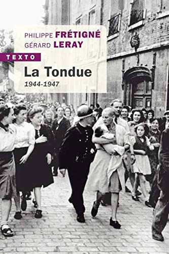 La tondue : 1944-1947