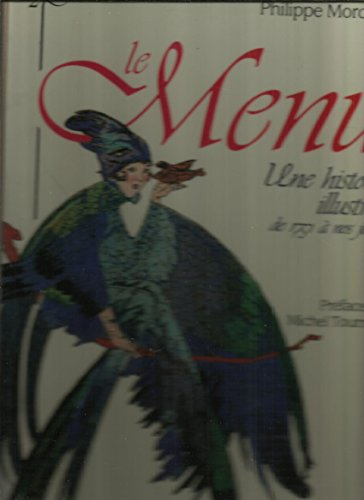 Le Menu : une histoire illustrée de 1751 à nos jours