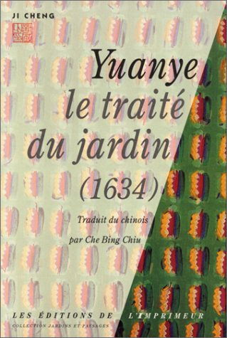 Yuanye, le traité du jardin