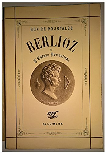 berlioz et l'europe romantique