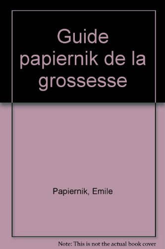 guide papiernik de la grossesse