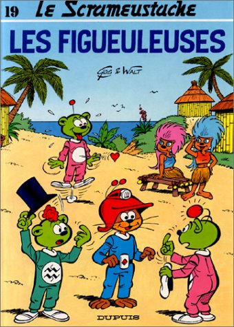 Le Scrameustache. Vol. 19. Les figueuleuses
