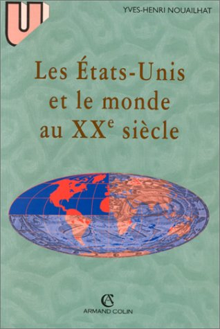 les etats unis et le monde au xxe siecle