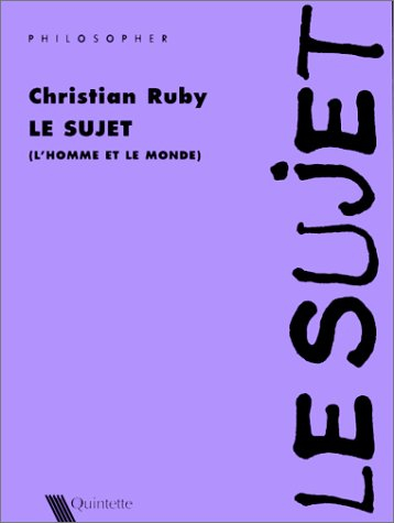 le sujet (l'homme et le monde)