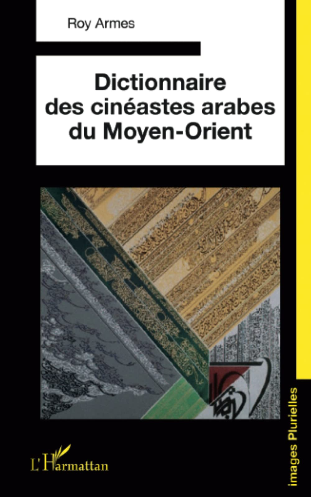 Dictionnaire des cinéastes arabes du Moyen-Orient