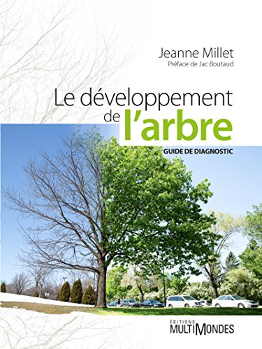 Le développement de l'arbre : guide de diagnostic