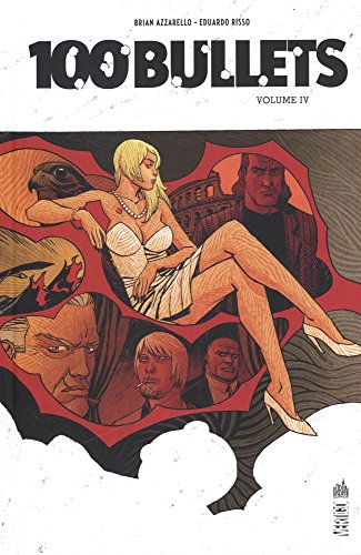 100 bullets, intégrale tome 4 :