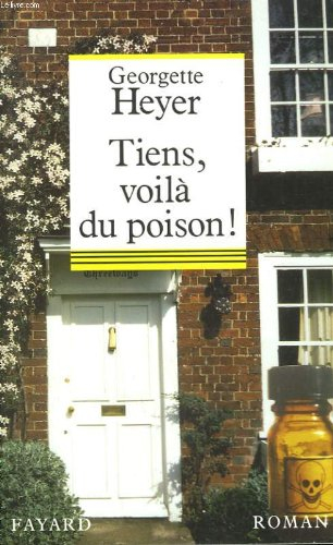 Tiens, voilà du poison !