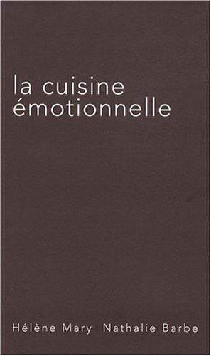 la cuisine émotionnelle