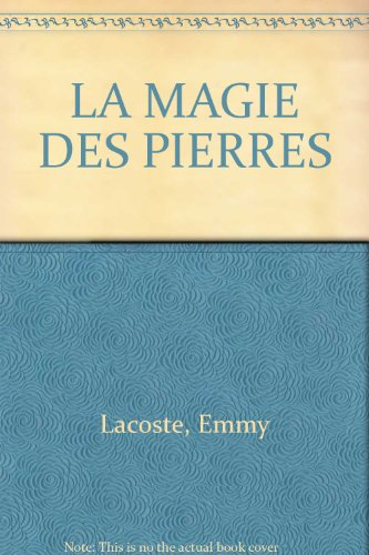 la magie des pierres