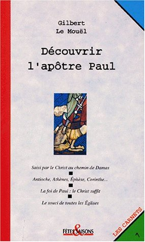 Découvrir l'apôtre Paul
