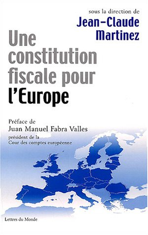 Une constitution fiscale pour l'Europe
