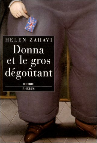 Donna et le gros dégoûtant
