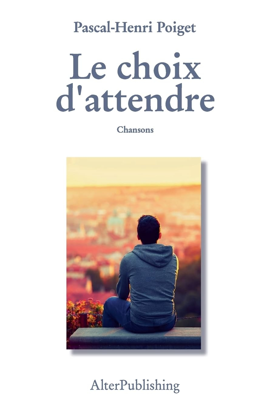Le choix d'attendre