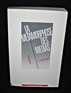 La métamorphose des médias : sens et non-sens de l'art contemporain