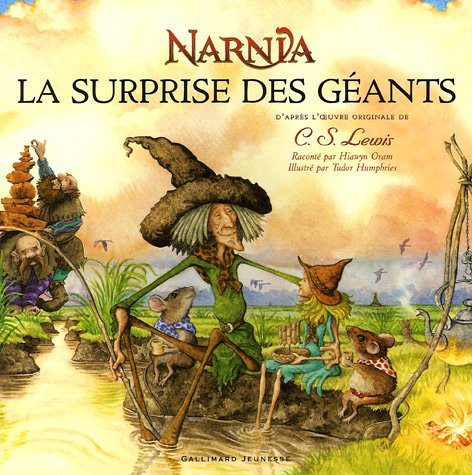 Narnia : la surprise des géants : un conte du pays de Narnia