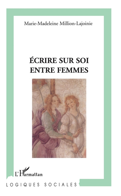 Ecrire sur soi entre femmes