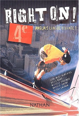 Right on ! anglais, 4e, langue vivante 1