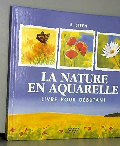 La nature en aquarelle : livre pour débutant