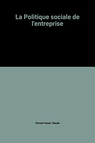 la politique sociale de l'entreprise