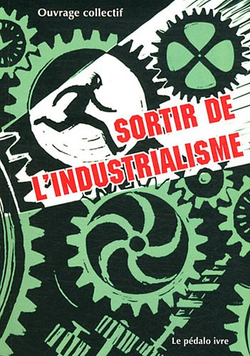 Sortir de l'industrialisme