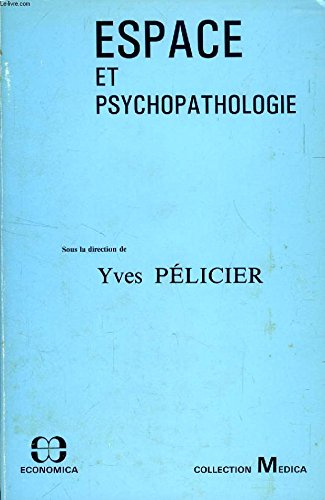 Espace et psychopathologie