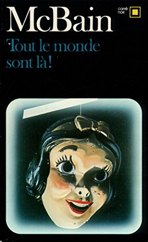 Tout le monde sont là !