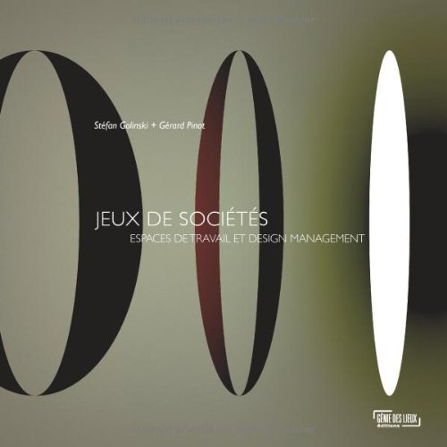 JEUX DE SOCIETES - Espaces de Travail et Design Management