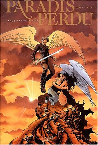 Paradis perdu. Vol. 1. Enfer
