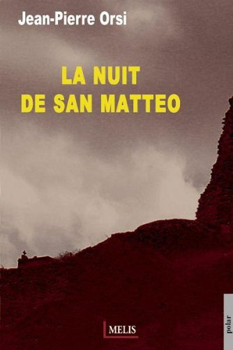 La nuit de San Matteo. A notte di San Matteu