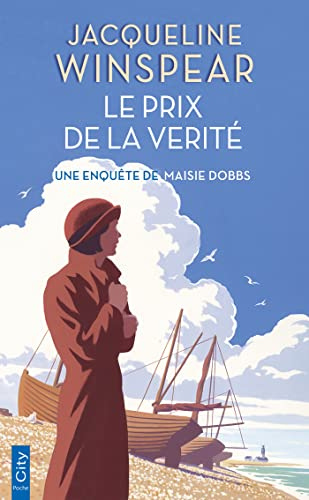 Une enquête de Maisie Dobbs. Vol. 2. Le prix de la vérité